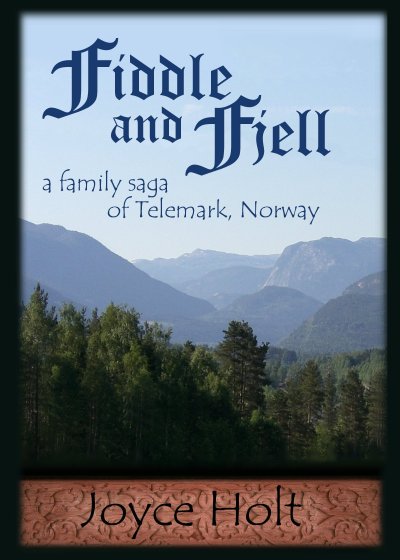 Fiddle and Fjell: a family saga from Telemark, Norway