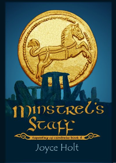 Minstrel's Staff: book 5 in the Tapestry of Cumbria,
                    a five-book series set in northwestern England.
                    Another lurch through time finds the heroine of this historical-fantasy series
                    stranded in the middle of battle between new-come Norman rulers
                    and a resistance combining the forces of Bryt survivors
                    and the later-come Norse and AngloSaxon interlopers.
